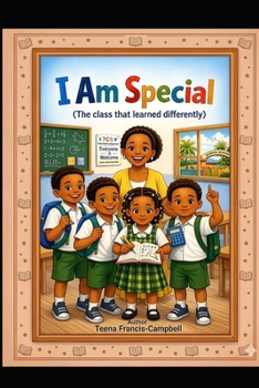 Paperback I am Special: (The class that Learned Differently) Book