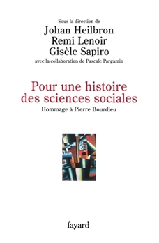 Paperback Pour une histoire des sciences sociales [French] Book