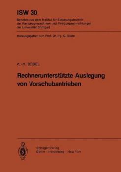 Paperback Rechnerunterstützte Auslegung Von Vorschubantrieben [German] Book
