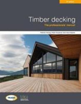 Paperback Timber Decking 3rd Edition Book