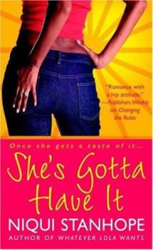 She's Gotta Have It - Book #4 of the Champagne Series