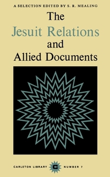 Paperback Jesuit Relations and Allied Documents, 7: A Selection Book