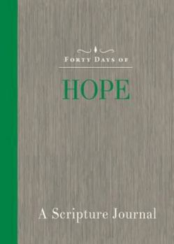 Journal Forty Days of Hope: A Scripture Journal Book