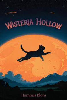 Paperback Wisteria Hollow: En October Hail Novel Book