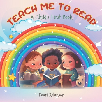 Paperback Teach Me to Read: A Child's First Book