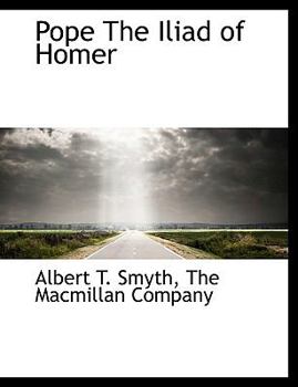 Pope the Iliad of Homer