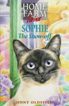 Sophie the Show-off - Book #15 of the Home Farm Twins