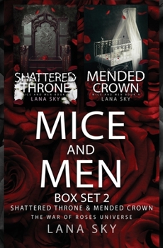 Mice and Men Box Set 2 (Shattered Throne & Mended Crown): War of Roses Universe - Book #3 of the War of Roses Universe Box Sets