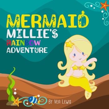 Paperback Mermaid Millie's Rainbow Adventure Book