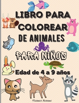 Paperback Libro para colorear de animales para ni?os de 4 a 9 a?os: Incre?ble p?ginas para colorear para los ni?os de 4-6 6-9 con animales lindos como los osos, [Spanish] Book
