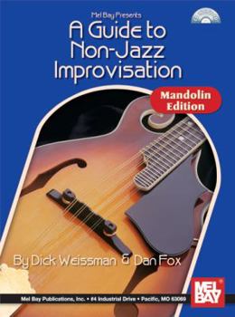 Paperback A Guide to Non-Jazz Improvisation: Mandolin Edition [With CD] Book