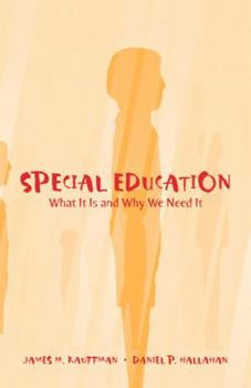 Paperback Special Education: What It Is and Why We Need It Book