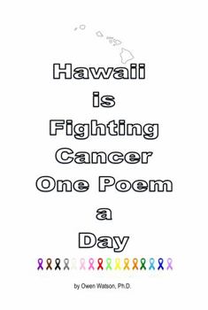 Hardcover Hawaii is Fighting Cancer One Poem a Day Book