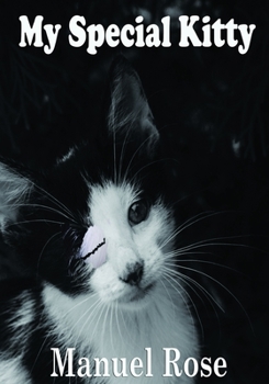 Paperback My Special Kitty: A Children's Story (2nd Edition January 2021) Book
