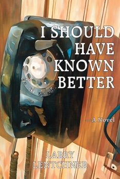 Paperback I Should Have Known Better Book