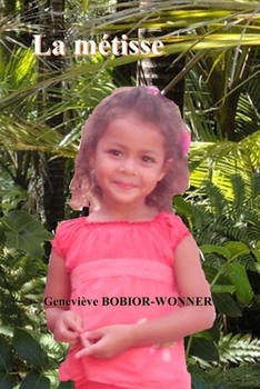 Paperback La métisse [French] Book