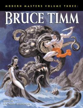 Modern Masters Volume 3: Bruce Timm - Book #3 of the Modern Masters