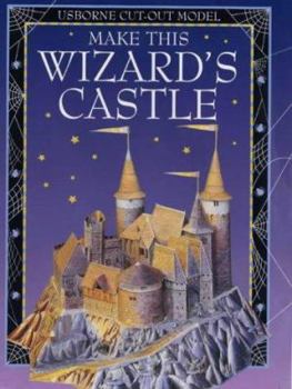 Make This Model: Wizards Castle (Cut Out Models Ser.) - Book  of the Usborne Cut-Out Models