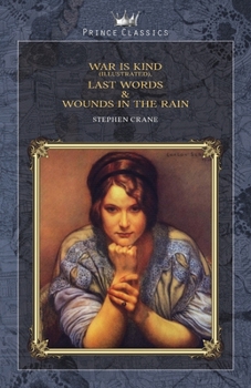 War is Kind (Illustrated), Last Words & Wounds in the Rain
