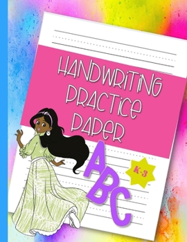 Handwriting Practice Paper: Princess Dotted Midlined Writing Sheets for Girls (ABC Book)