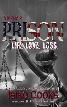 Paperback Prison: Life. Love . Loss Book