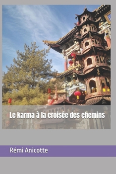Paperback Le karma à la croisée des chemins [French] Book
