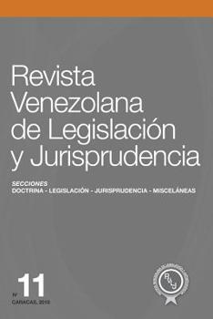 Paperback Revista Venezolana de Legislación y Jurisprudencia N° 11 [Spanish] Book