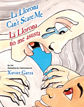 Hardcover La Llorona Can't Scare Me / La Llorona No Me Asusta [Multiple Languages] Book
