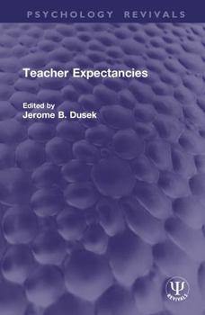 Hardcover Teacher Expectancies Book