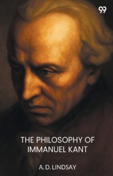 Paperback The Philosophy Of Immanuel Kant Book
