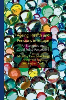 Paperback Ageing, Health and Pensions in Europe: An Economic and Social Policy Perspective Book