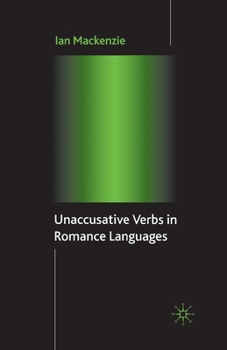 Paperback Unaccusative Verbs in Romance Languages Book