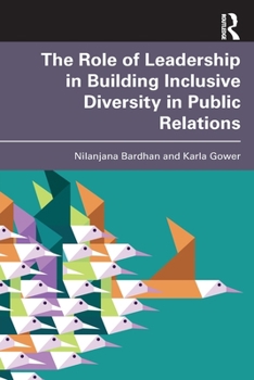 Paperback The Role of Leadership in Building Inclusive Diversity in Public Relations Book