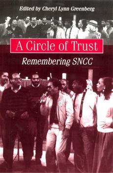 Paperback A Circle of Trust: Remembering SNCC Book