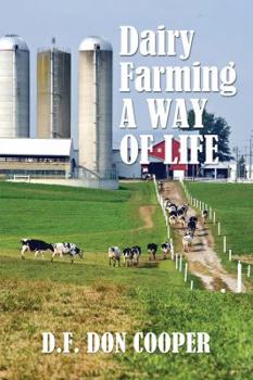Paperback The Dairy Farming: A Way of Life Book