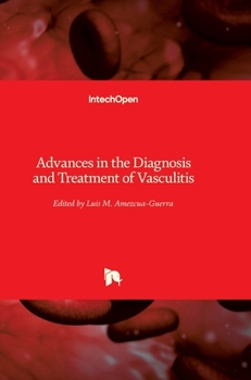Hardcover Advances in the Diagnosis and Treatment of Vasculitis Book