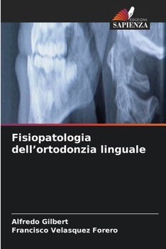 Paperback Fisiopatologia dell'ortodonzia linguale [Italian] Book