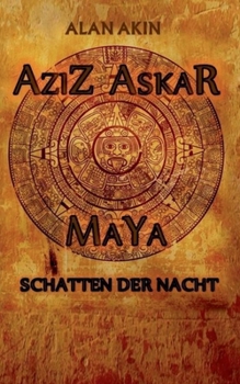 Paperback Aziz Askar: Maya Schatten der Nacht [German] Book