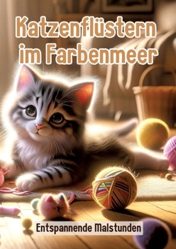 Katzenflüstern im Farbenmeer: Entspannende Malstunden