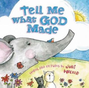 Board book Tell Me What God Made Book