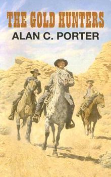 Paperback The Gold Hunters [Large Print] Book