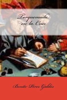Torquemada En La Cruz; Volume 65 - Book #2 of the Torquemada
