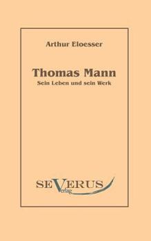Paperback Thomas Mann - sein Leben und Werk [German] Book