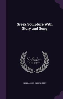 Hardcover Greek Sculpture With Story and Song Book