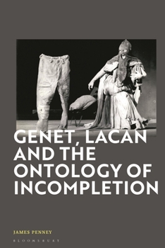 Paperback Genet, Lacan and the Ontology of Incompletion Book
