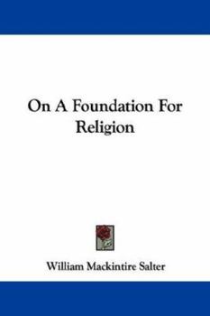 Paperback On A Foundation For Religion Book