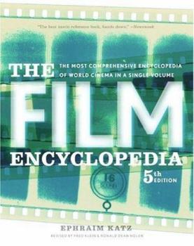 Paperback The Film Encyclopedia: The Most Comprehensive Encyclopedia of World Cinema in a Single Volume Book