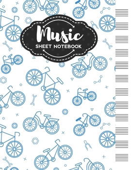 Music Sheet Notebook: Blank Staff Manuscript Paper with Unique Bicycle Themed Cover Design