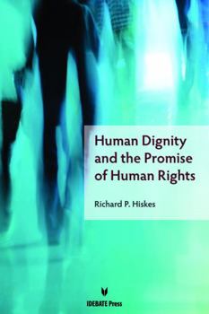 Paperback Human Dignity and the Promise of Human Rights Book