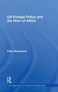 Hardcover US Foreign Policy and the Horn of Africa Book